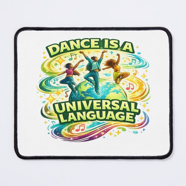 Item preview, Dance Is a Universal Language Art designed and sold by EventPulse.