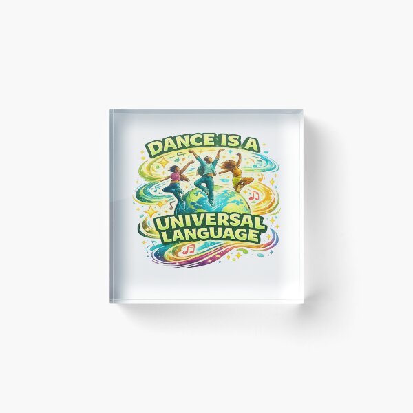 Item preview, Dance Is a Universal Language Art designed and sold by EventPulse.