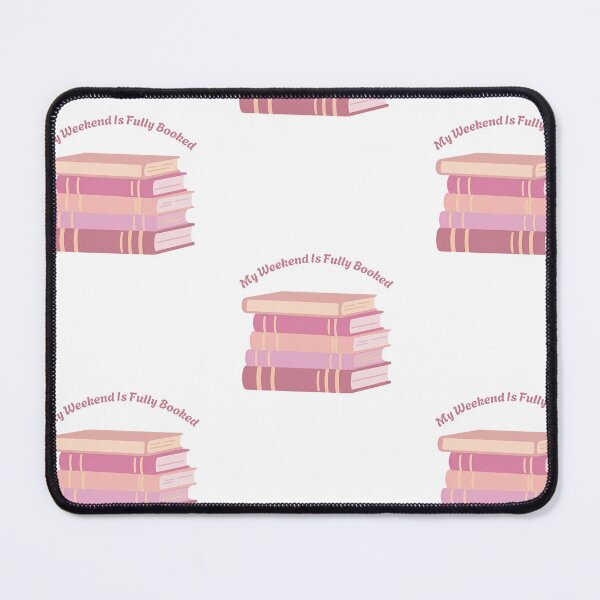 Item preview, "My Weekend Is Fully Booked" designed and sold by OneMoreChapter54.