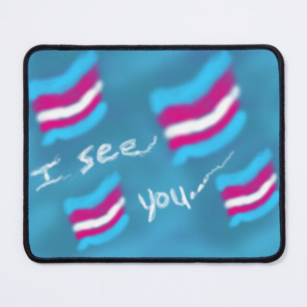 Item preview, We see you every day trans community designed and sold by reallypathetic.