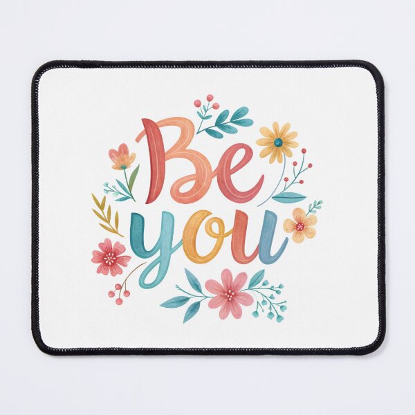 Item preview, Be You designed and sold by nimmitrends.