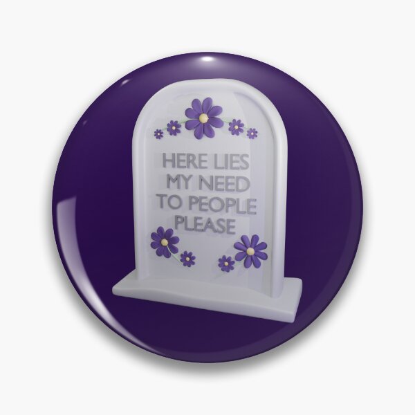 Item preview, HERE LIES MY NEED TO PEOPLE PLEASE designed and sold by CHRDX.