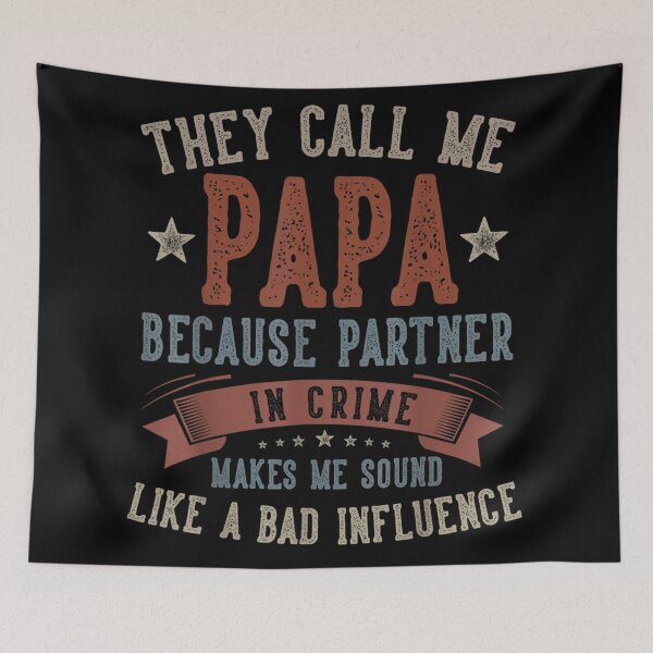 Item preview, They Call Me Papa Because Partner In Crime Funny Grandpa Humor Design designed and sold by NgumohaLanke.