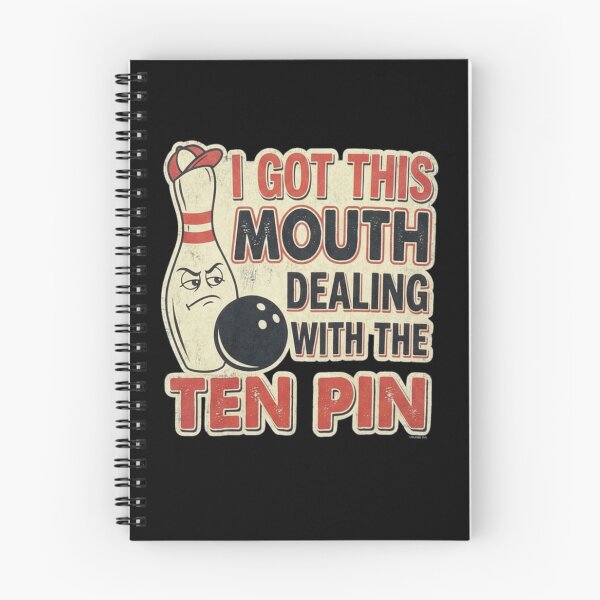 Item preview, I Got This Mouth Dealing With The Ten Pin Funny Bowling designed and sold by Ali-printshop.