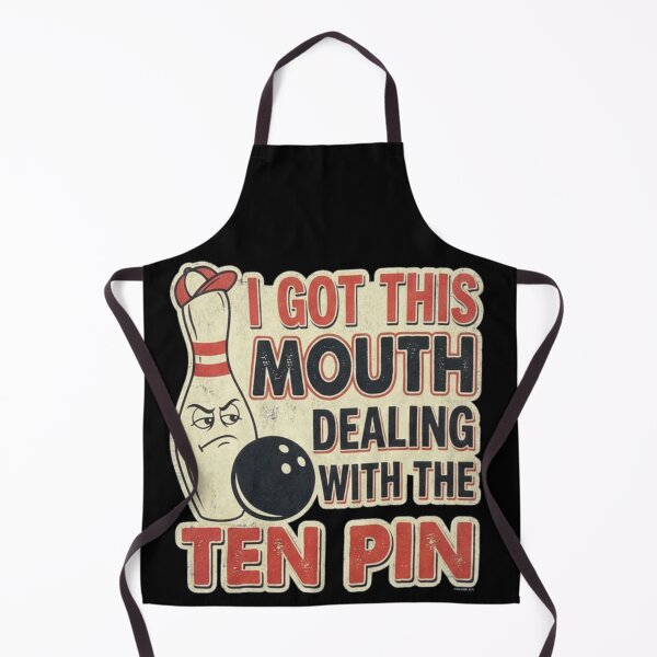 Item preview, I Got This Mouth Dealing With The Ten Pin Funny Bowling designed and sold by Ali-printshop.