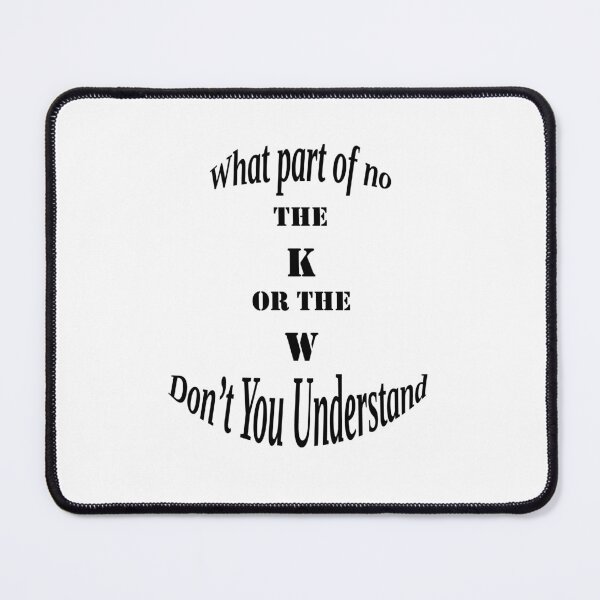 Item preview, What Part of No Don't You Understand – Funny Sarcastic gifts and cards designed and sold by TortoiseHeadPub.