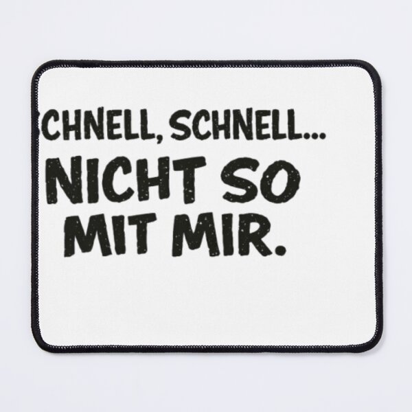 Item preview, Schnell Schnell Nicht so mit mir Shirt designed and sold by KostDesingWork.
