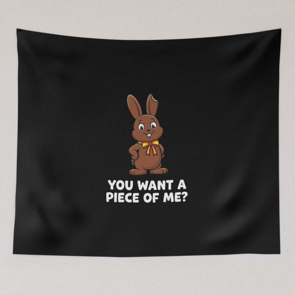 Item preview, Cute Chocolate Bunny You Want A Piece Of Me designed and sold by Thread&Fable.