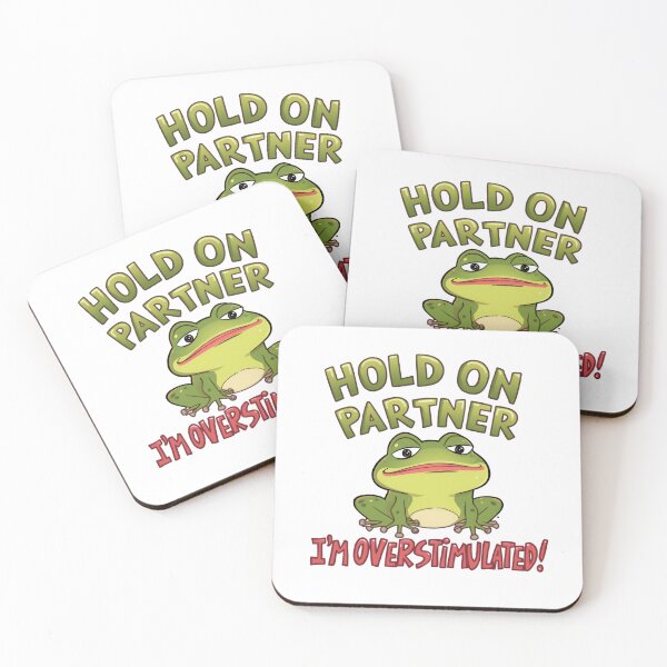 Item preview, Hold On Partner I’m Overstimulated Cute Animal Humor Quote designed and sold by SkeletonsDanger.
