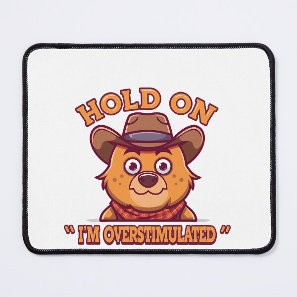 Item preview, Hold On Partner I’m Overstimulated Western Meme Quote designed and sold by SkeletonsDanger.