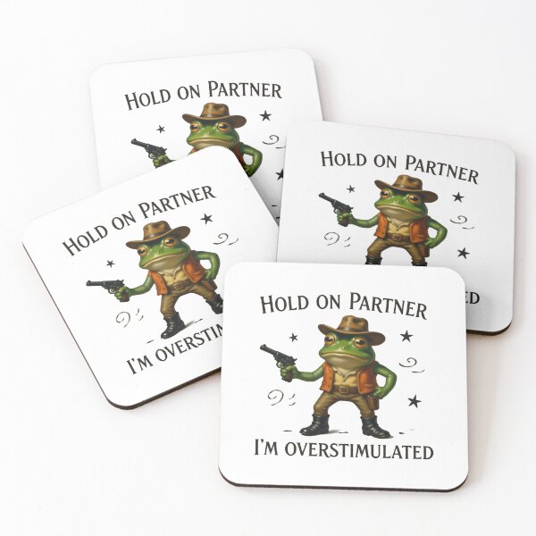 Item preview, Hold On Partner I’m Overstimulated Animal Humor Quote designed and sold by SkeletonsDanger.