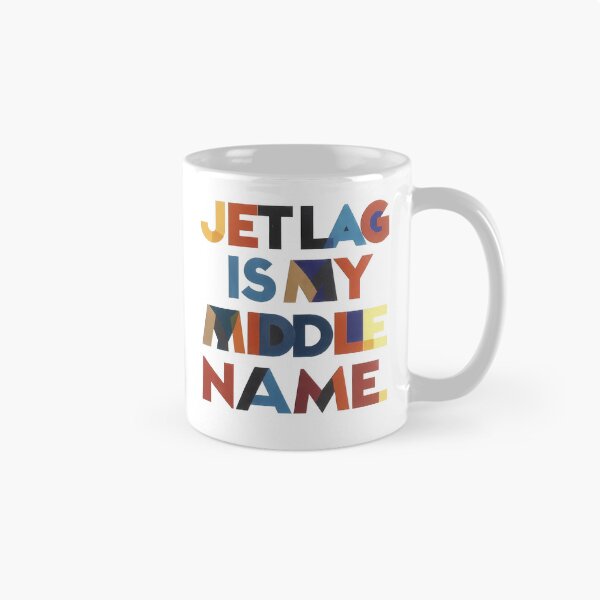 Item preview, Copy of Jet Lag Is My Middle Name – Funny Travel Quote T-Shirt Gift for Travelers designed and sold by OzzFrequency.