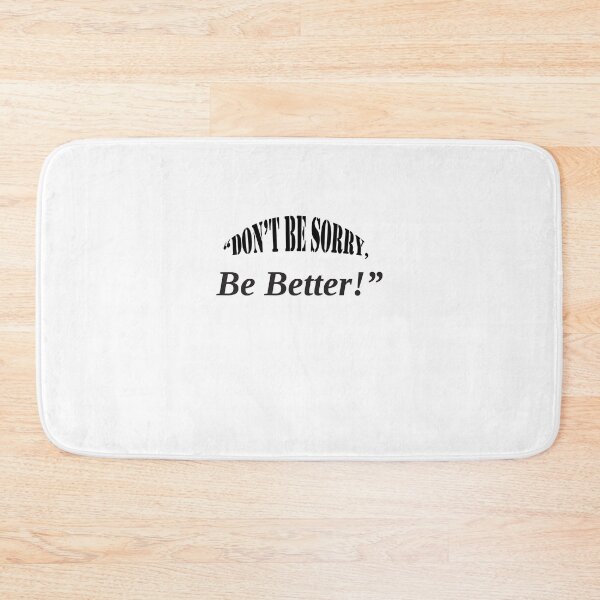 Item preview,  No Apology gifts – Don't Be Sorry Be Better Graphic gifts and cards designed and sold by TortoiseHeadPub.
