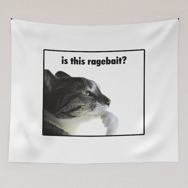 Item preview, IS THIS RAGEBAIT ? CAT designed and sold by Python Designs .
