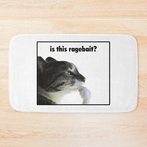 Item preview, IS THIS RAGEBAIT ? CAT designed and sold by Python Designs .