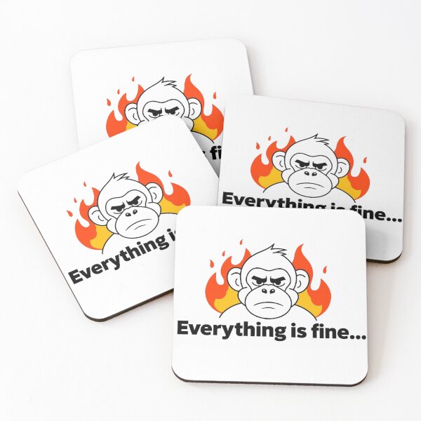 Item preview, Everthing is Fine...Monkey Fire designed and sold by Inappropriate Ink.