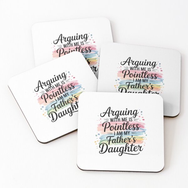 Item preview, Arguing With Me Is Pointless I Am My Fathers Daughter designed and sold by EugeneRBarnett.