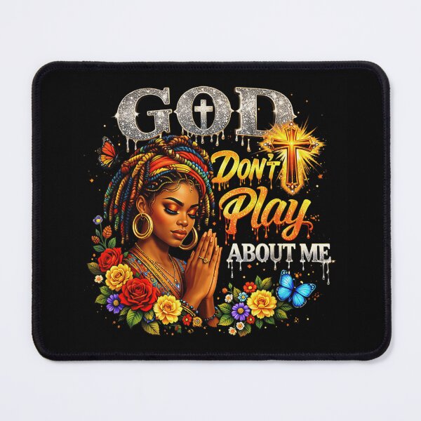 Item preview, God Don’t Play About Me Faith Prayer Christian Woman Spiritual Design designed and sold by RuperDelois.