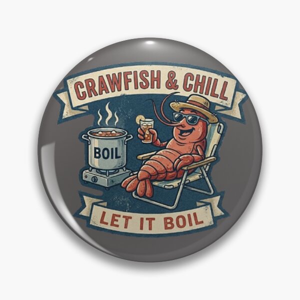 Item preview, Crawfish & Chill, let it boil designed and sold by Bayou Boogalee Outfitters.