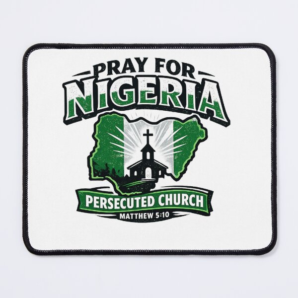 Item preview, Pray for Nigeria – Persecuted Church | Matthew 5:10 Christian Faith Design designed and sold by EnR-designs.