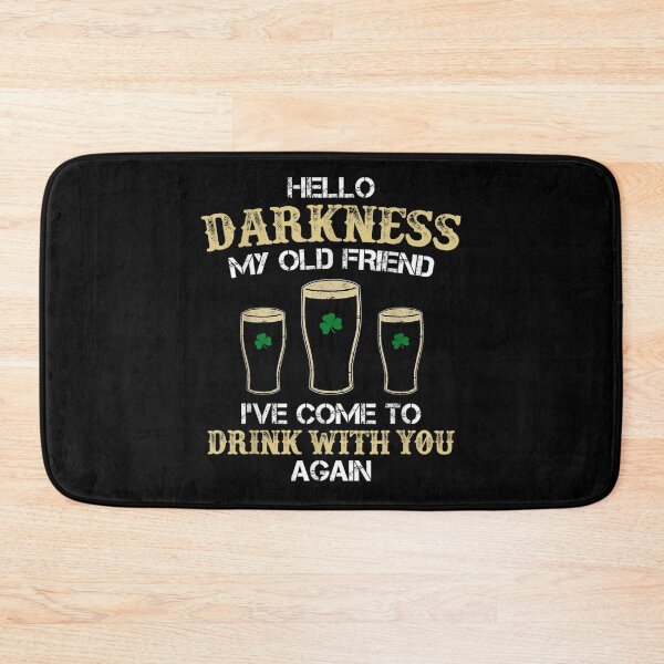 Item preview, Hello Darkness My Old Friend St Patricks Day Irish Stout Beer Drinking designed and sold by ShavonRistorin.