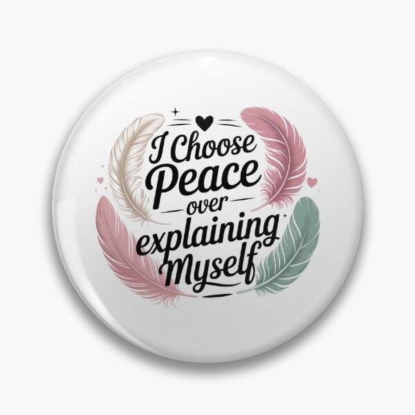 Item preview, I Choose Peace Over Explaining Myself. Self Love Quote Typography Design designed and sold by Aarvya Fashion Club ( A.F.C ).
