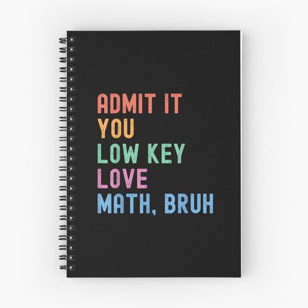 Artikelvorschau, Gib es zu, du liebst Mathe, Bruder, Lehrer, lustiges, nerdiges Mathe entworfen und verkauft von wardpowerslamon.