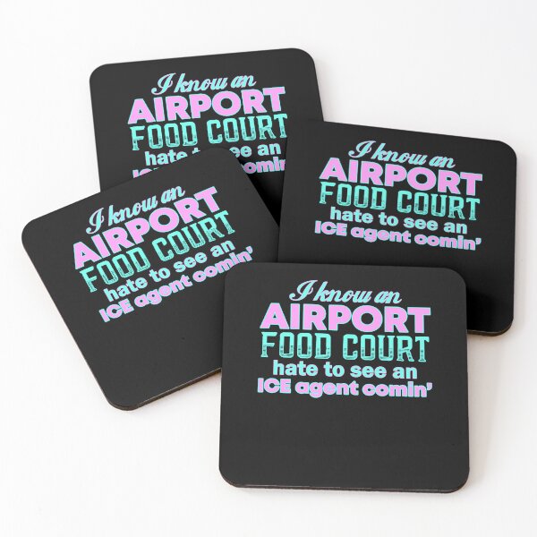 Item preview, I know an airport food court hate to see an ICE agent comin designed and sold by rioferdee.