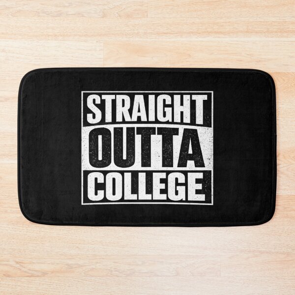 Item preview, Straight Outta College Funny Graduation Gift designed and sold by Fanverse Merchandise.