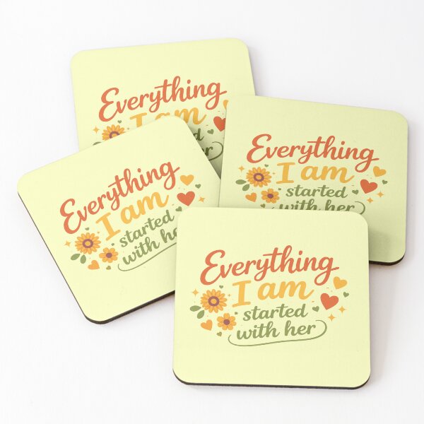 Item preview, Everything I Am Started With Her – Heartfelt Mom Quote | Retro Aesthetic Mother’s Day Gift designed and sold by warlistop.