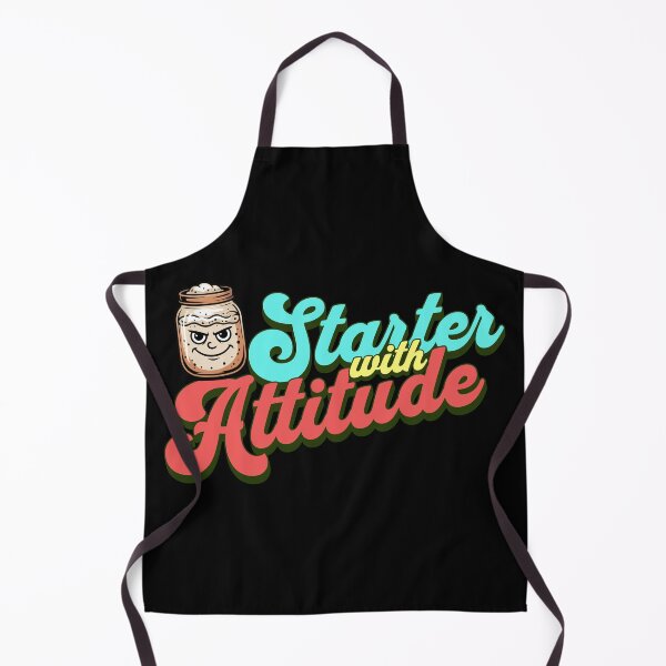 Item preview, Starter With Attitude Funny Sourdough Design designed and sold by Bliss Find And Design.