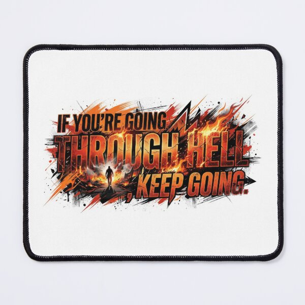 Item preview, If You’re Going Through Hell designed and sold by Trexyca Artworks Store.