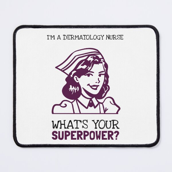 Item preview, I'm A Dematology Nurse! What Is Your SuperPower? designed and sold by LegendElite.