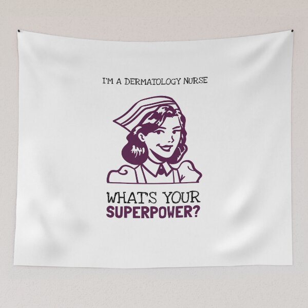 Item preview, I'm A Dematology Nurse! What Is Your SuperPower? designed and sold by LegendElite.
