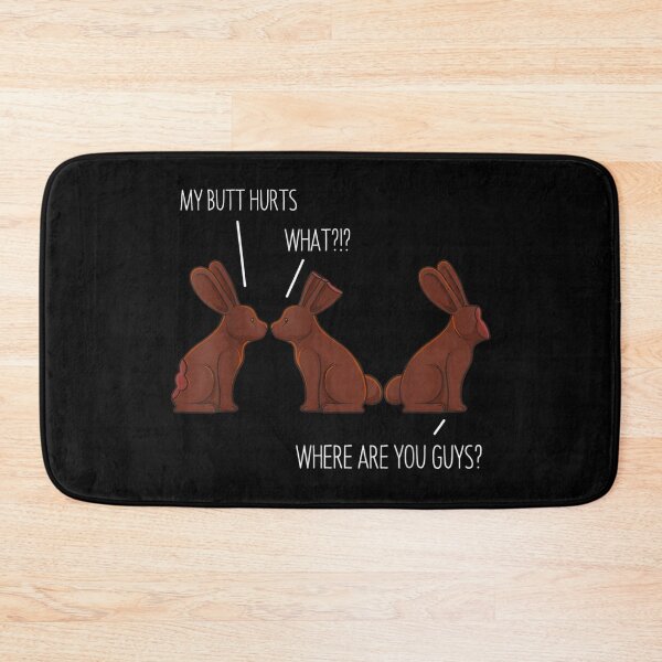 Item preview, Funny Chocolate Bunny Butt Hurts Easter Humor Sarcastic Holiday Graphic Art designed and sold by AraceLidway.
