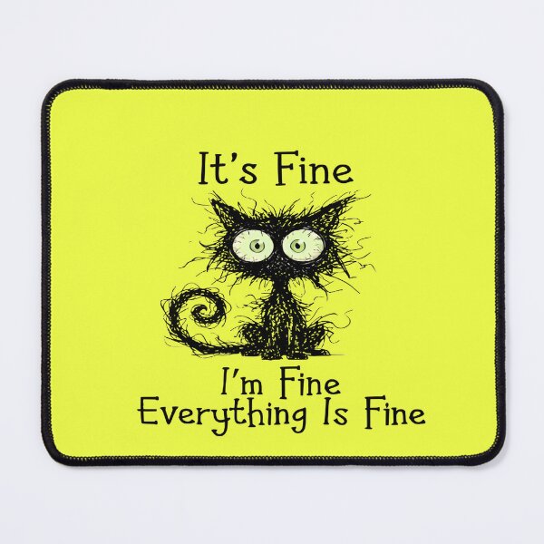 Item preview, t’s Fine Black Cat – Dark Humor Cute Creepy Cat Meme | Everything Is Fine Funny designed and sold by shoula7art.