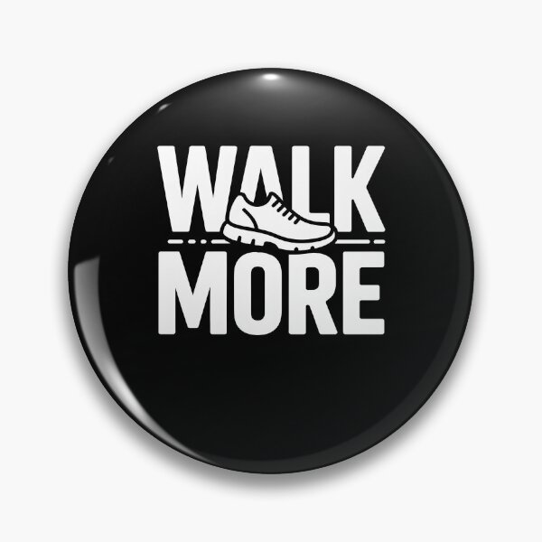 Item preview, Walk More Pace Step Counter designed and sold by MooonTees.