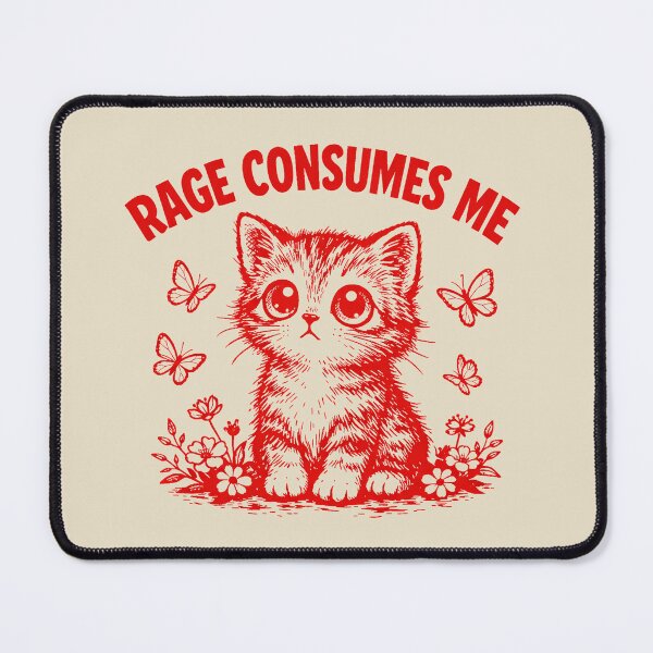 Item preview, Rage-Consumes Me-Cat Flower-Cute Kitty-Cat Meme designed and sold by jolihanot.