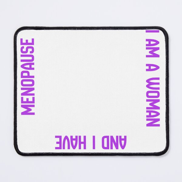 Item preview, Typical inscriptions and quotes: I'm a women and i have menopause designed and sold by Knock on my door.