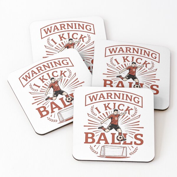 Item preview, Warning I Kick Balls - Funny Soccer football Player designed and sold by SidTastic .