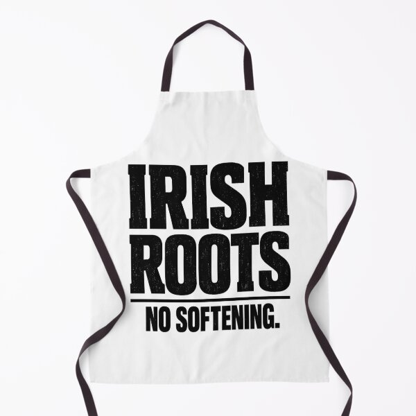 Item preview, Irish Roots No Softening Typography Shirt designed and sold by POD DYNASTY.