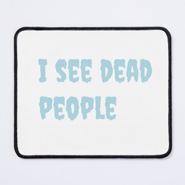 Item preview, I see dead people designed and sold by keisthard.