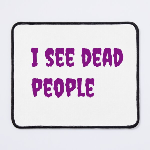 Item preview, I see dead people designed and sold by keisthard.