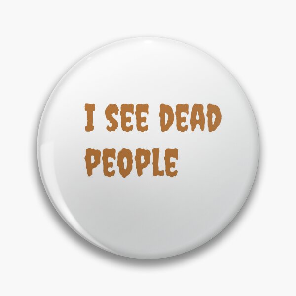 Item preview, I see dead people designed and sold by keisthard.