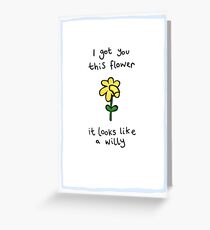 I Picked You A Flower... Grußkarte
