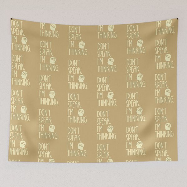 Item preview, Don't Speak, I'm Thinking designed and sold by joztees.