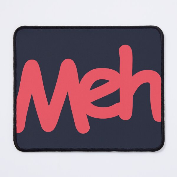 Item preview, Meh designed and sold by AnassBachar.