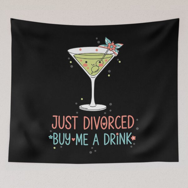 Item preview, Divorce Just Divorced Buy Me A Drink Humor designed and sold by LuminOrb.