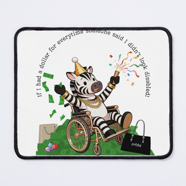 Item preview, If i had a dollar for every time zebra designed and sold by ZebraDazzleDesigns.