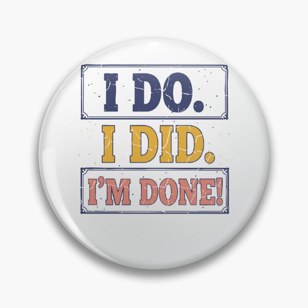 Item preview, Divorce Finally Divorced I Do I Did Im Done designed and sold by LuminOrb.
